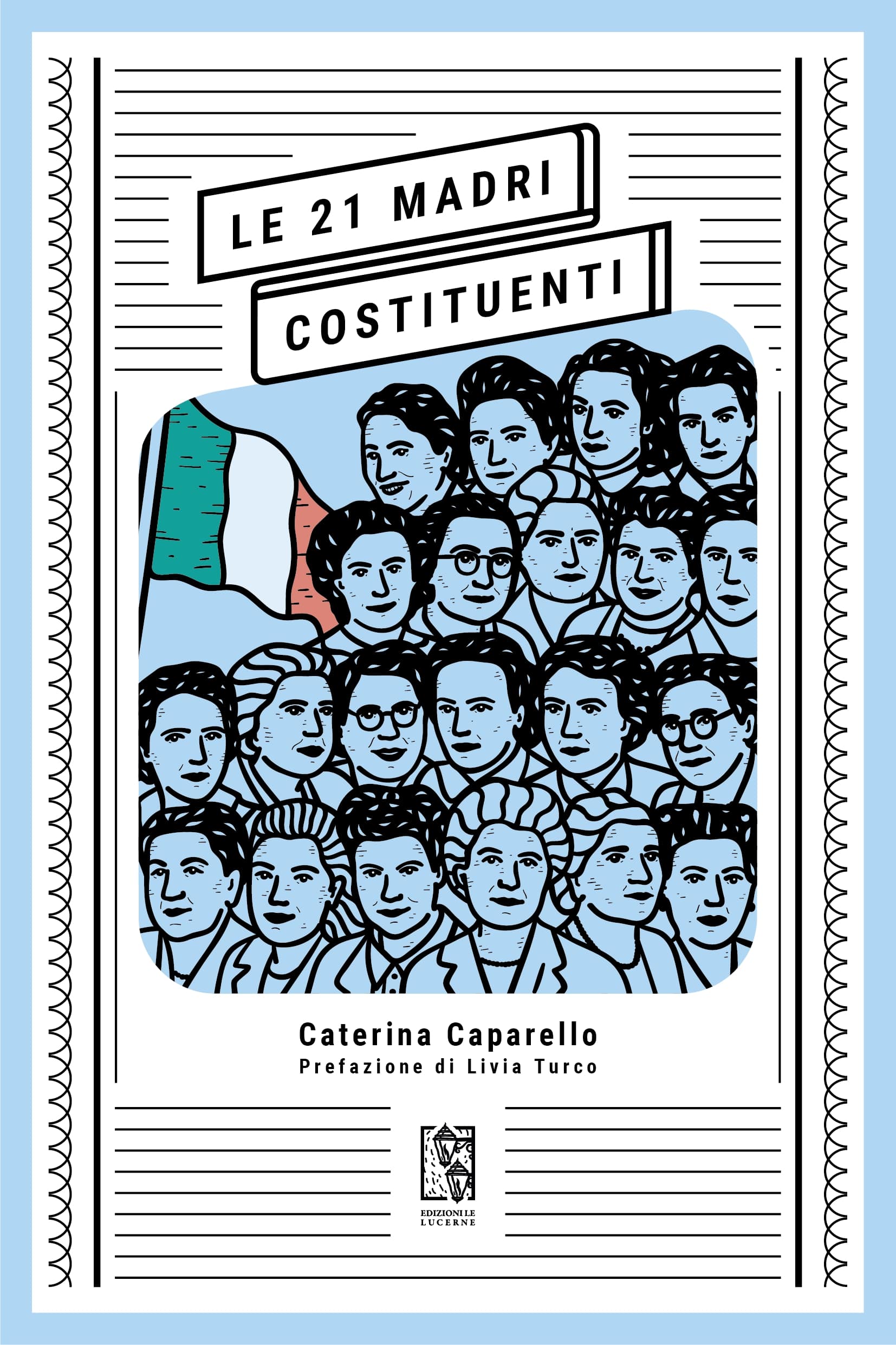 Le 21 Madri Costituenti