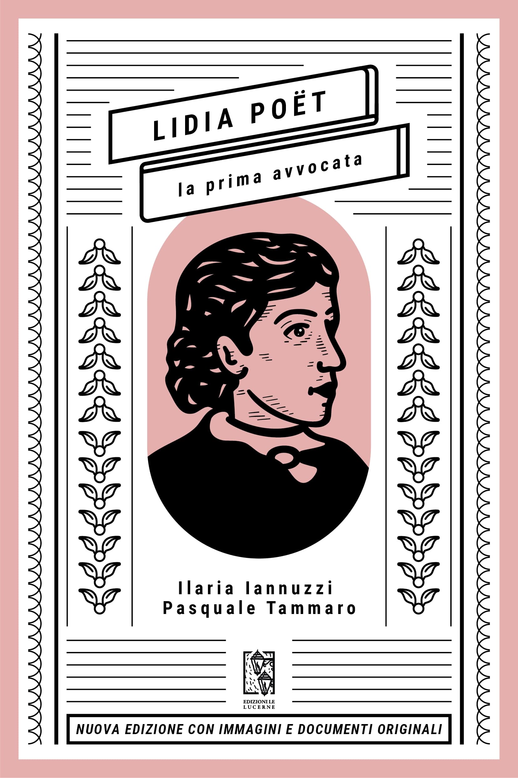 Lidia Poët. La prima avvocata (nuova edizione)